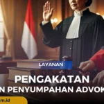 Pengangkatan dan Penyumpahan Advokat Resmi